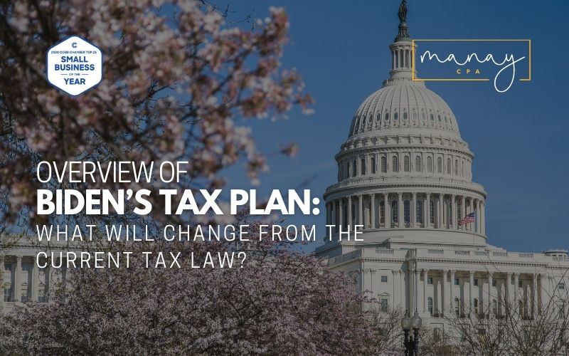 Overview of Biden's Tax Plan | Manay CPA
