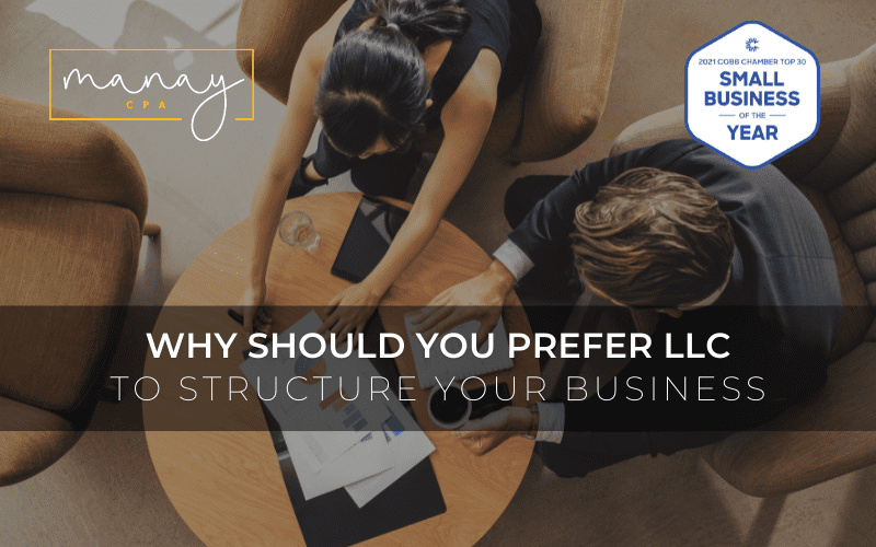 Why should you prefer LLC Manay CPA Blog