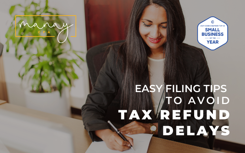 Easy Filing Tips to Avoid Tax Refund Delays