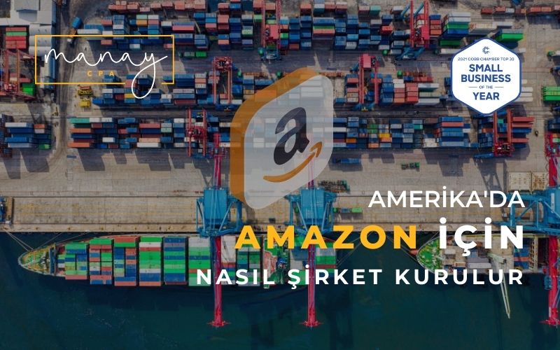 Amerika'da Amazon İçin Şirket Nasıl Kurulur