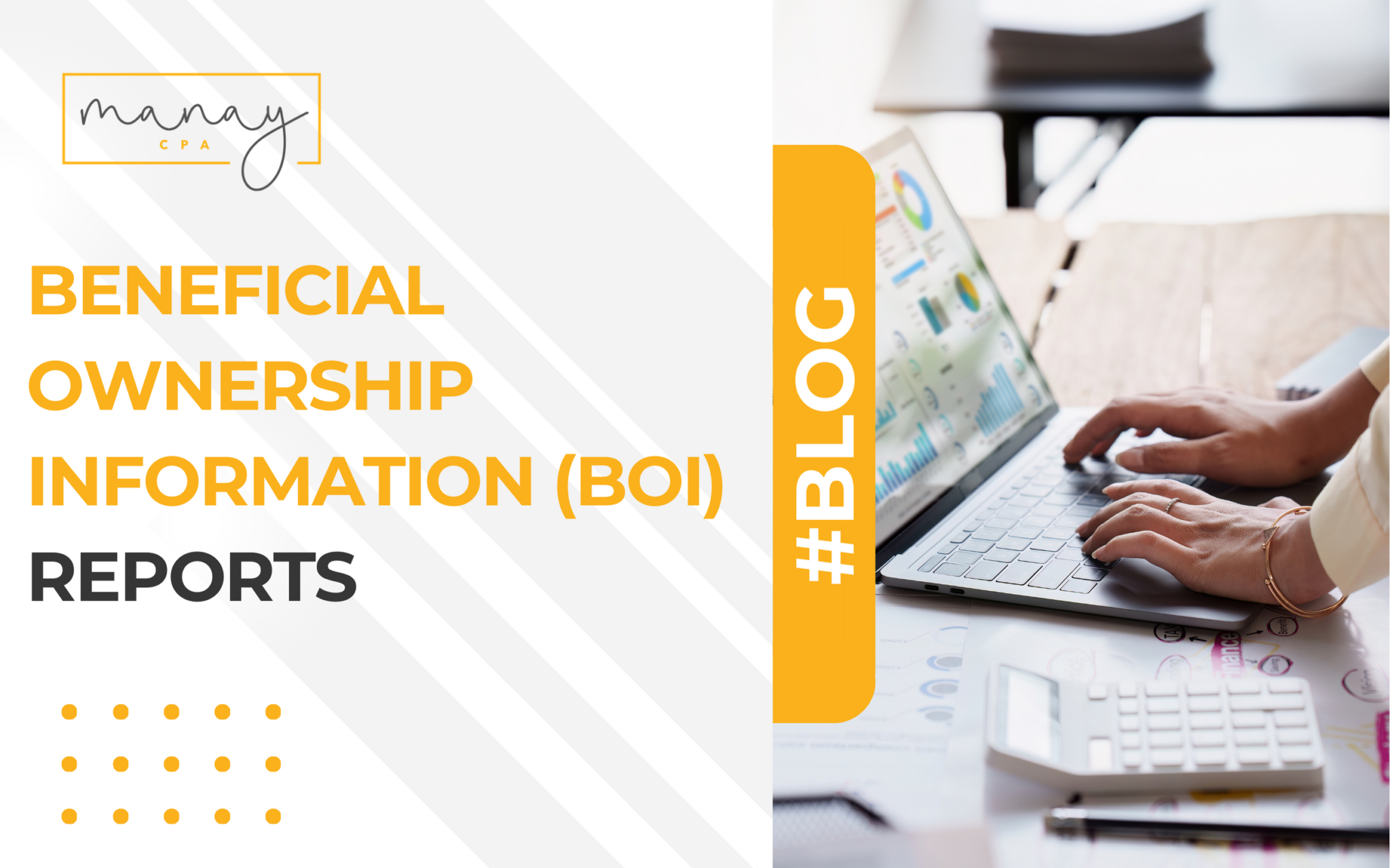 Beneficial Ownership Information Reporting Requirement Manay CPA