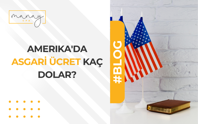 Amerika'da Asgari Ücret Kaç Dolar