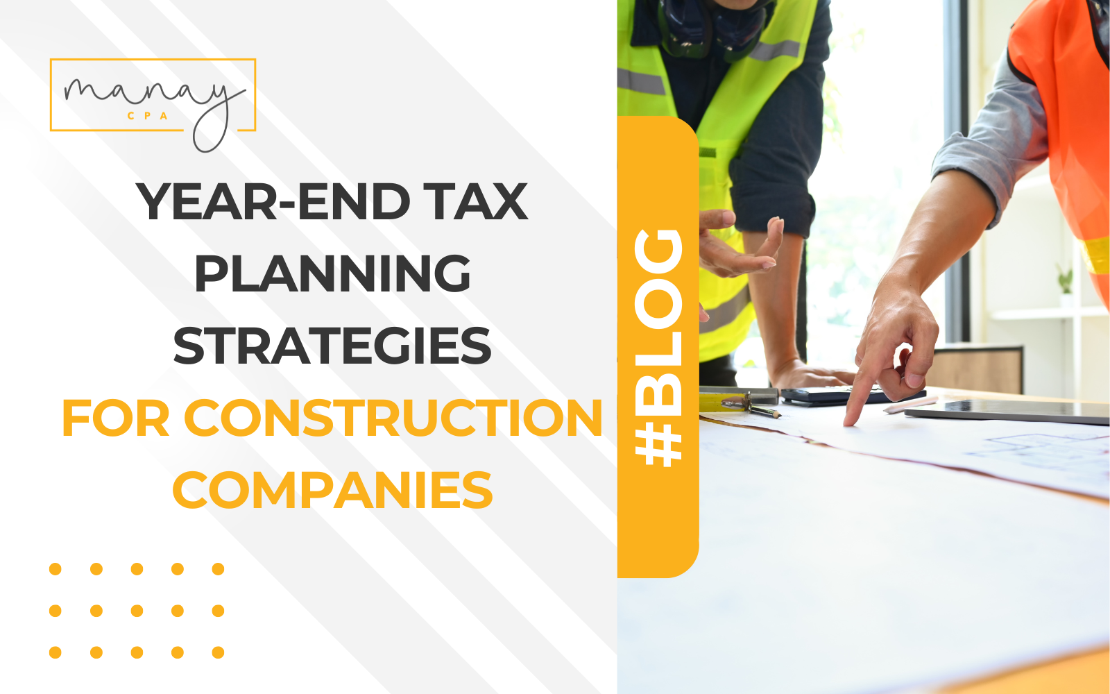 Year End Tax Planning Strategies for Construction Companies