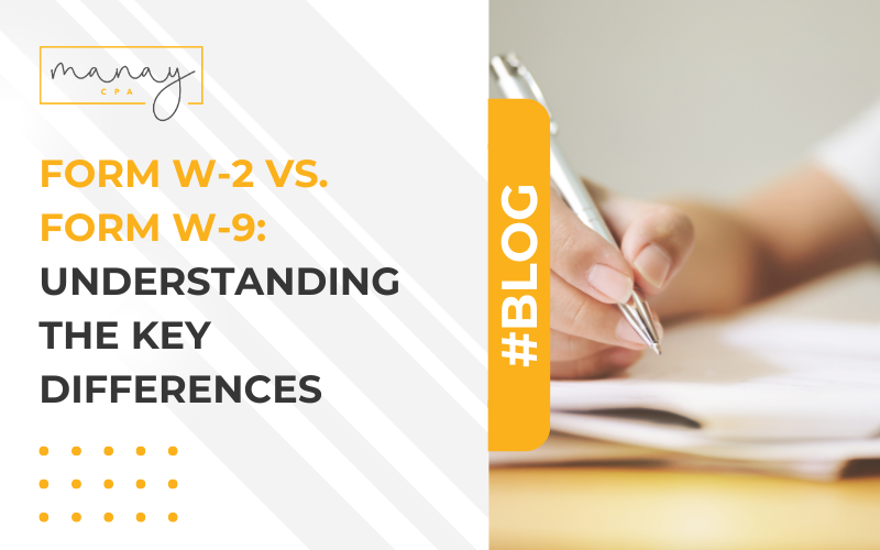 Form W-2 vs. Form W-9: Understanding the Key Differences