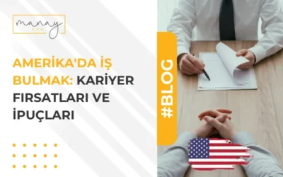 Amerika'da İş Bulmak: Kariyer Fırsatları ve İpuçları