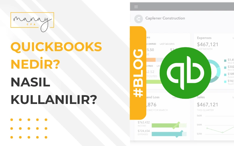 Quickbooks Nedir? Quickbooks Nasıl Kullanılır?