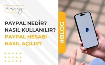 PayPal Nedir, Nasıl Kullanılır? PayPal Hesabı Nasıl Açılır?
