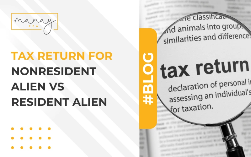 Tax Return for Nonresident Alien vs. Resident Alien