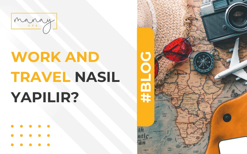 Work And Travel Nasil Yapilir