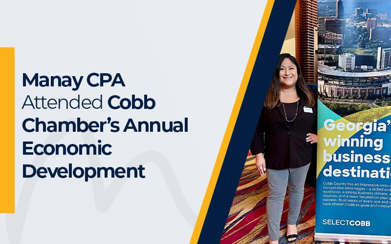 Manay CPA, Cobb Chamber’ın Yıllık Ekonomik Kalkınma Zirvesi'ne Katıldı