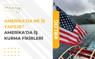 Amerika'da Ne İş Yapılır? Amerika’da İş Kurma Fikirleri