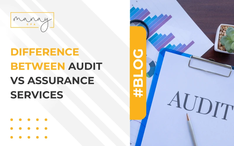 Difference Between Audit vs. Assurance Services