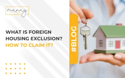 Foreign Housing Exclusion: How U.S. Expats Can Reduce Their Taxes