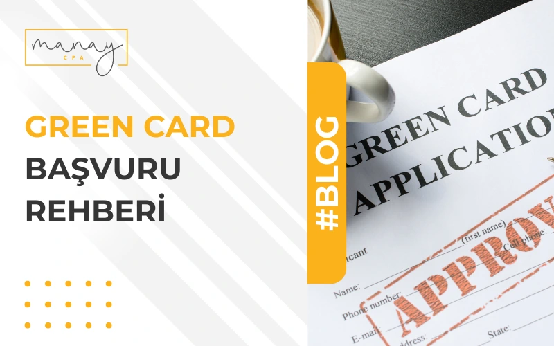 Green Card Başvuru Rehberi