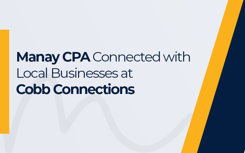 Manay CPA Connected with Local Businesses at Cobb Connections