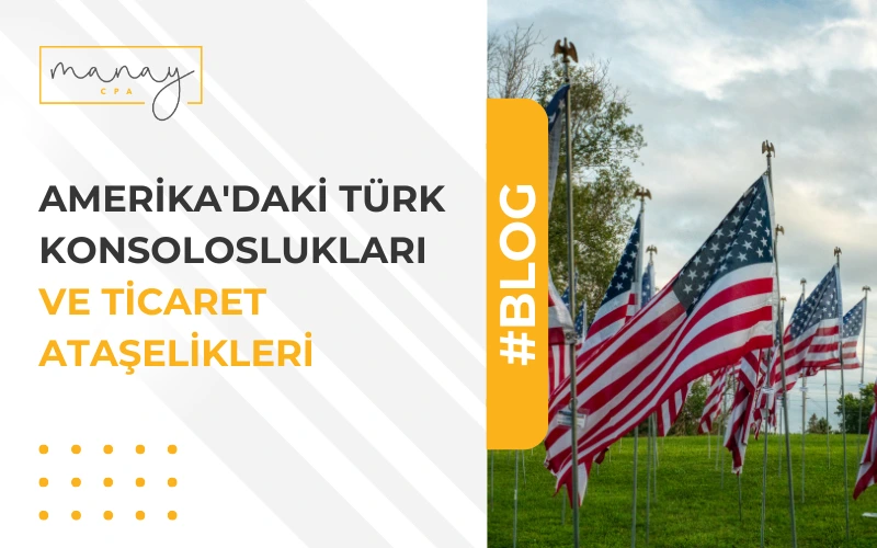 Amerikadaki Türk Konsoloslukları ve Ticari Ateşelikler
