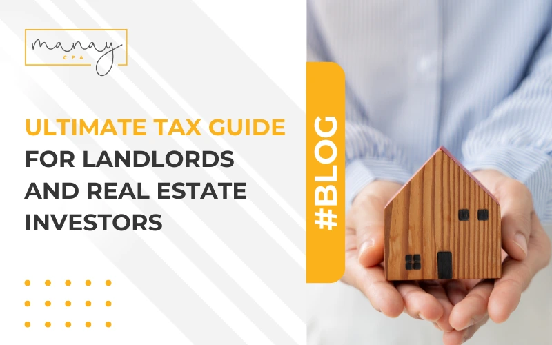 Ultimate Tax Guide for Landlords and Real Estate Investors