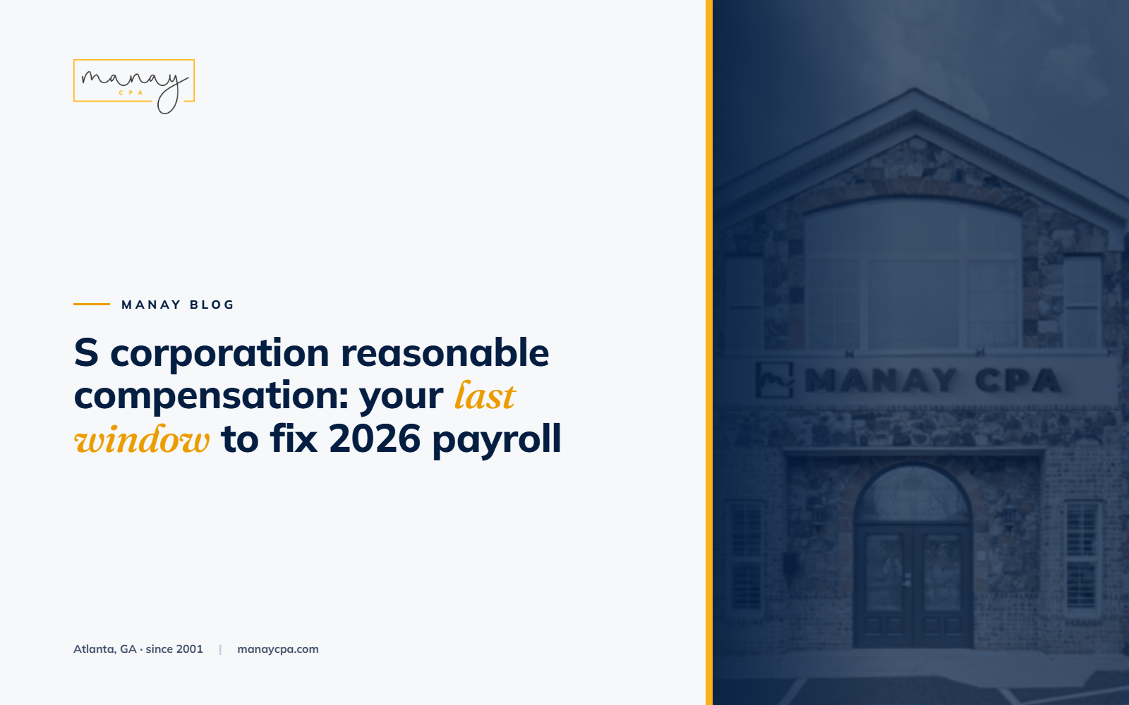 S corporation reasonable compensation and the 2026 payroll deadline
