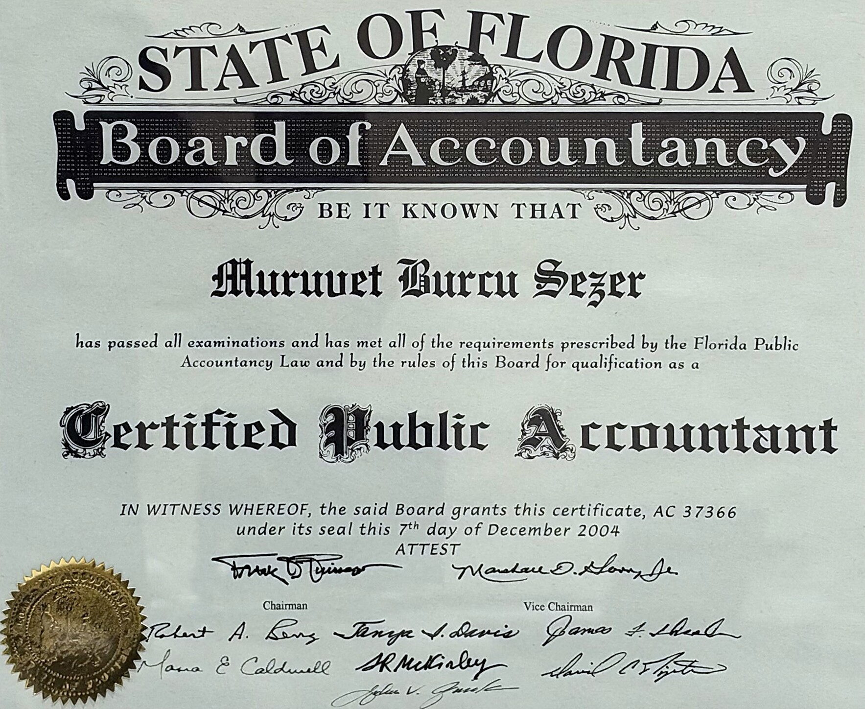 State of Florida Board of Accountancy Certified Public Accountant certificate AC 37366, issued December 7, 2004