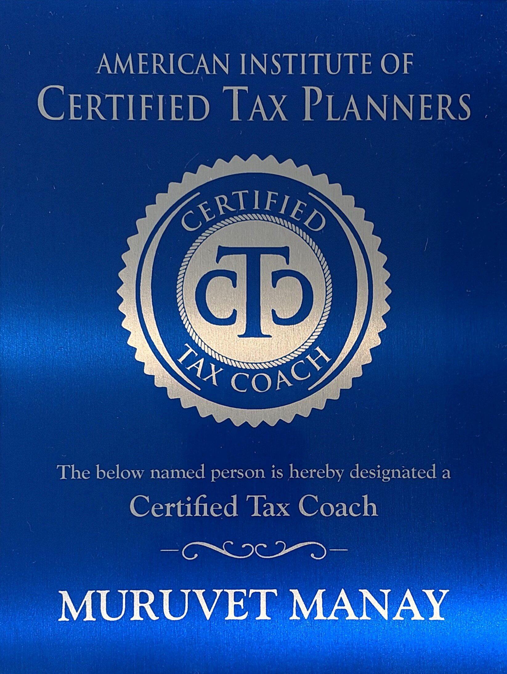 American Institute of Certified Tax Planners Certified Tax Coach plaque for Muruvet Manay